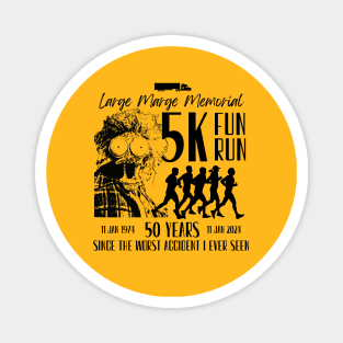 Large Marge Memorial 5K Fun Run Magnet